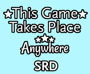 This Game Takes Place Anywhere
