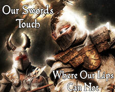 Our Swords Touch Where Our Lips Can Not